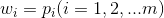 w_i=p_i (i=1,2,...m)